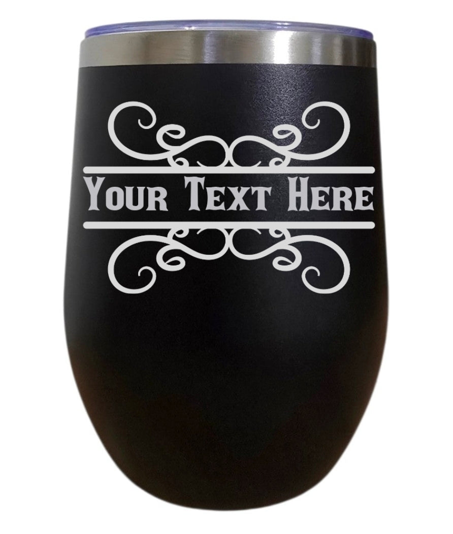 Black Wine Tumbler 12oz. Add your Monogram